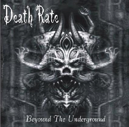 Death Rate : Beyond the Underground